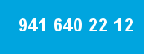 941 640 22 12